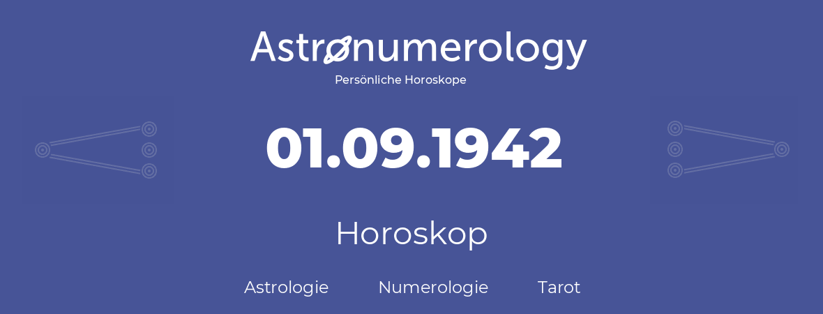 Horoskop für Geburtstag (geborener Tag): 01.09.1942 (der 31. September 1942)