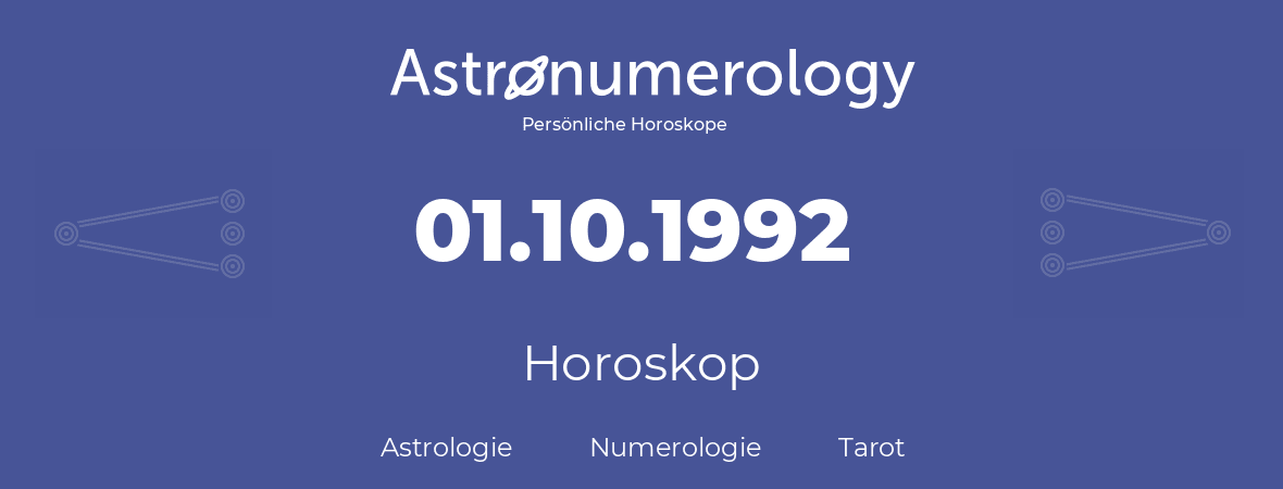 Horoskop für Geburtstag (geborener Tag): 01.10.1992 (der 01. Oktober 1992)