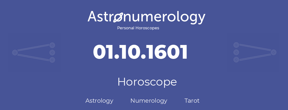 Horoscope for birthday (born day): 01.10.1601 (Oct 1, 1601)