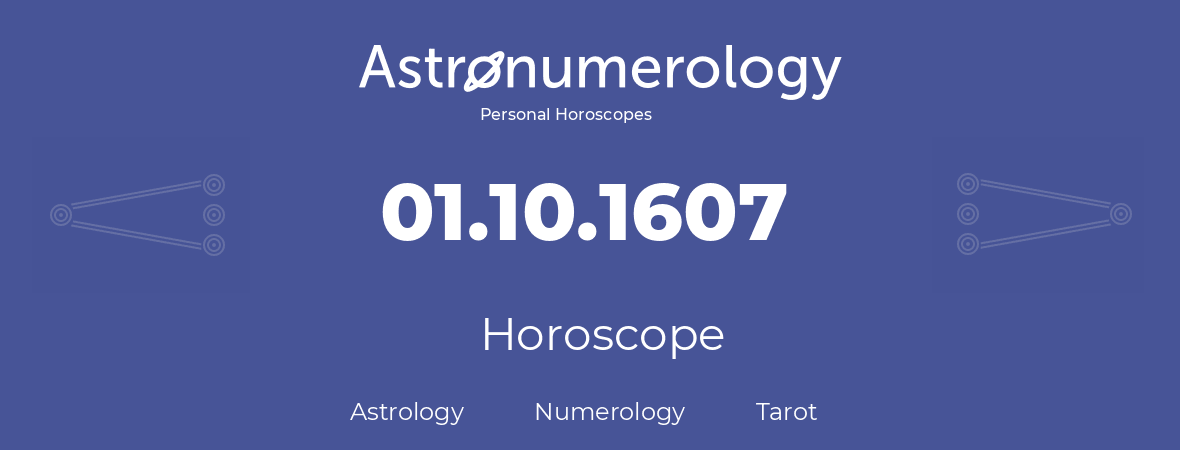 Horoscope for birthday (born day): 01.10.1607 (Oct 01, 1607)