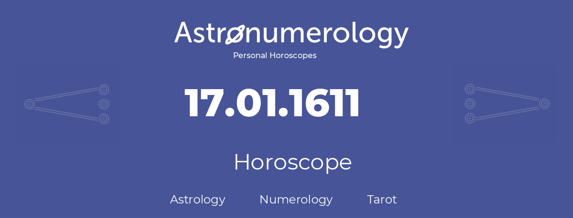 Horoscope for birthday (born day): 17.01.1611 (January 17, 1611)