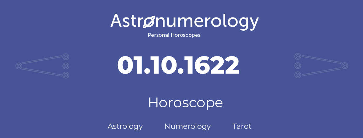 Horoscope for birthday (born day): 01.10.1622 (Oct 1, 1622)