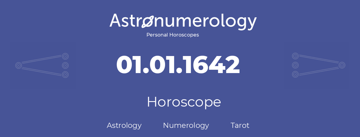Horoscope for birthday (born day): 01.01.1642 (January 01, 1642)