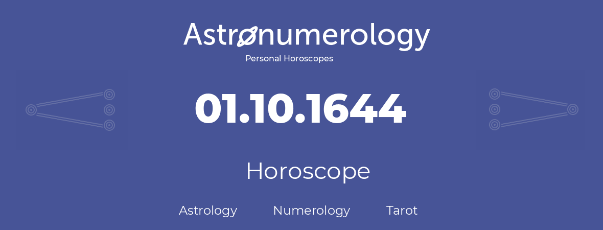 Horoscope for birthday (born day): 01.10.1644 (Oct 01, 1644)
