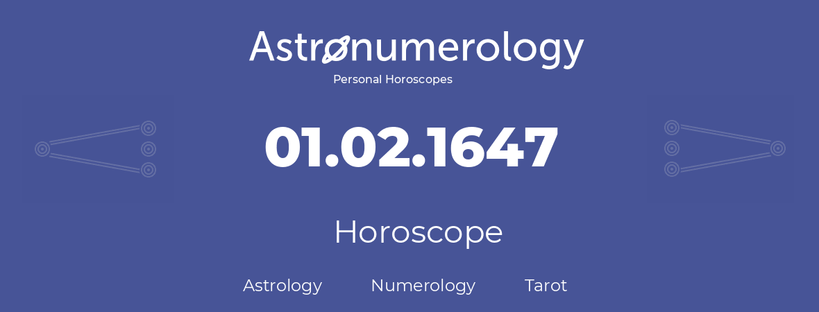 Horoscope for birthday (born day): 01.02.1647 (February 30, 1647)