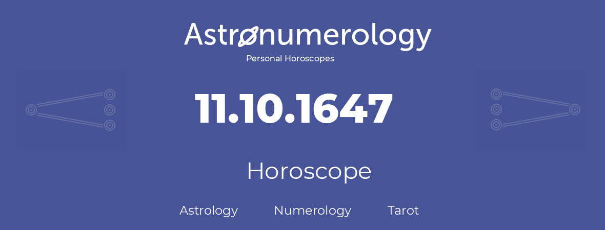Horoscope for birthday (born day): 11.10.1647 (Oct 11, 1647)