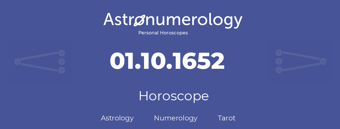 Horoscope for birthday (born day): 01.10.1652 (Oct 1, 1652)