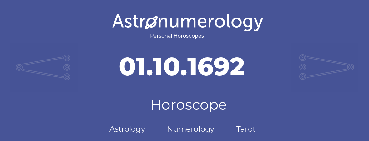 Horoscope for birthday (born day): 01.10.1692 (Oct 01, 1692)