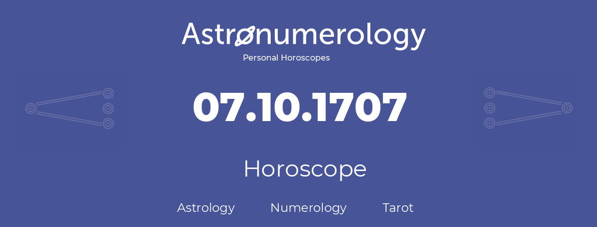 Horoscope for birthday (born day): 07.10.1707 (Oct 7, 1707)