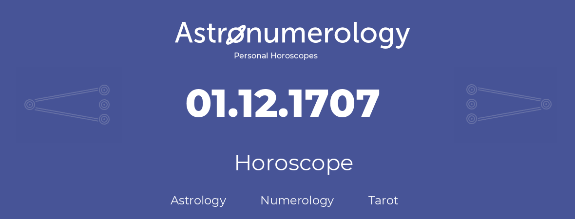 Horoscope for birthday (born day): 01.12.1707 (December 1, 1707)