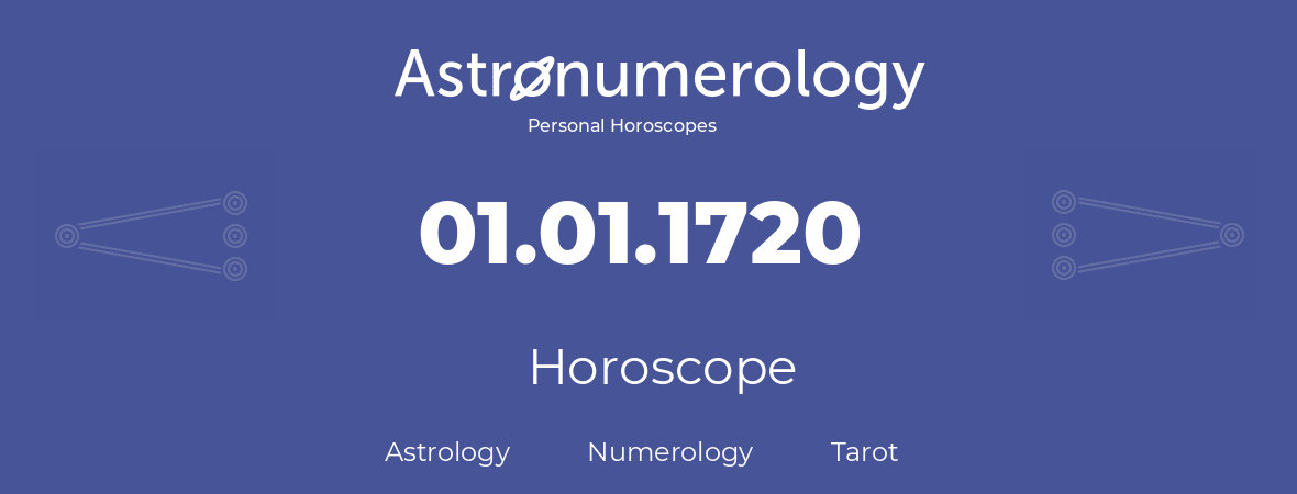 Horoscope for birthday (born day): 01.01.1720 (January 1, 1720)