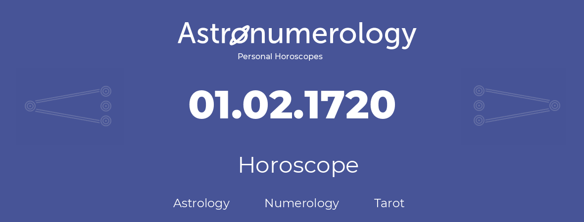 Horoscope for birthday (born day): 01.02.1720 (February 31, 1720)