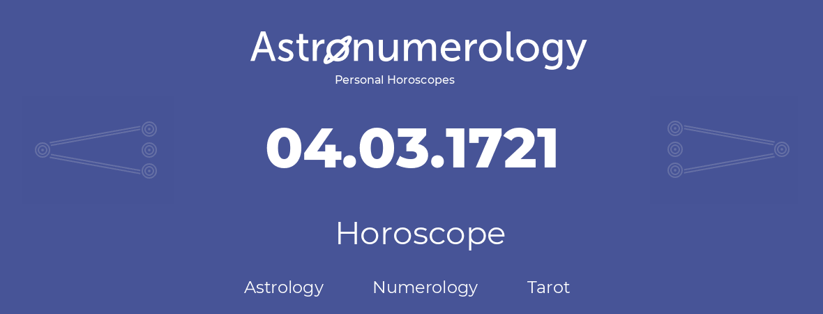 Horoscope for birthday (born day): 04.03.1721 (March 4, 1721)