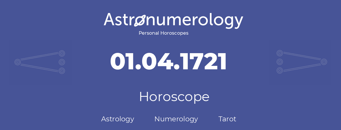 Horoscope for birthday (born day): 01.04.1721 (April 31, 1721)