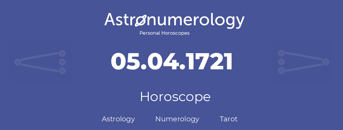 Horoscope for birthday (born day): 05.04.1721 (April 5, 1721)