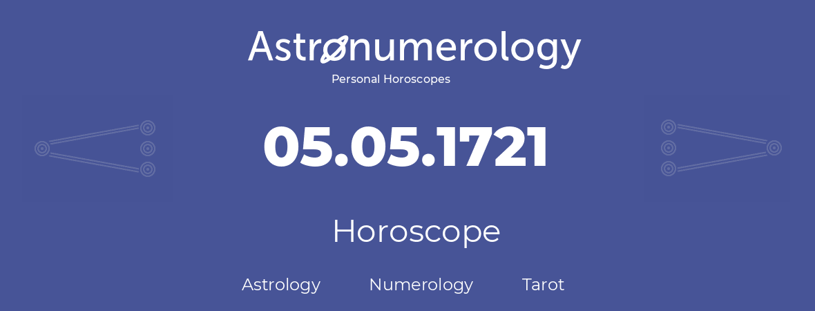 Horoscope for birthday (born day): 05.05.1721 (May 5, 1721)