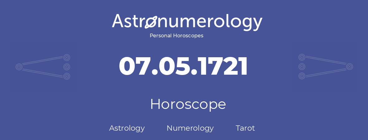 Horoscope for birthday (born day): 07.05.1721 (May 7, 1721)