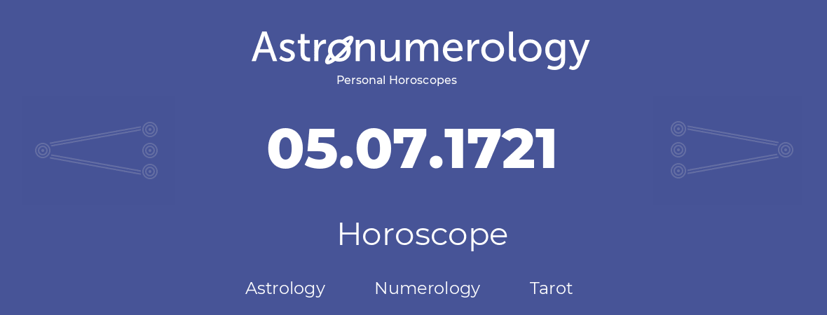 Horoscope for birthday (born day): 05.07.1721 (July 5, 1721)