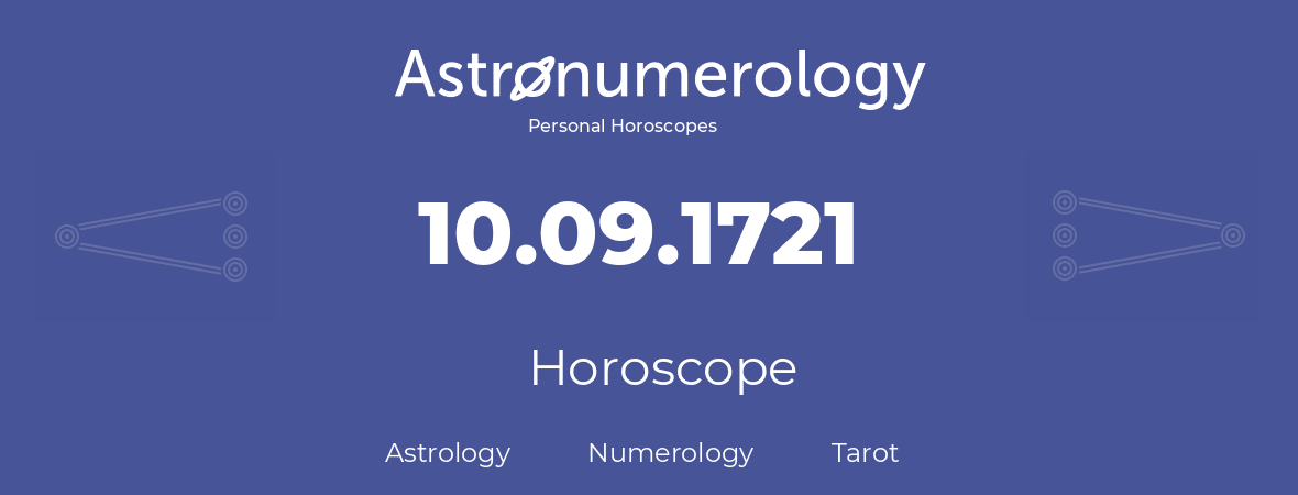 Horoscope for birthday (born day): 10.09.1721 (September 10, 1721)