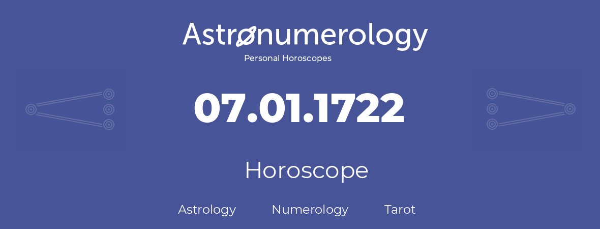 Horoscope for birthday (born day): 07.01.1722 (January 07, 1722)