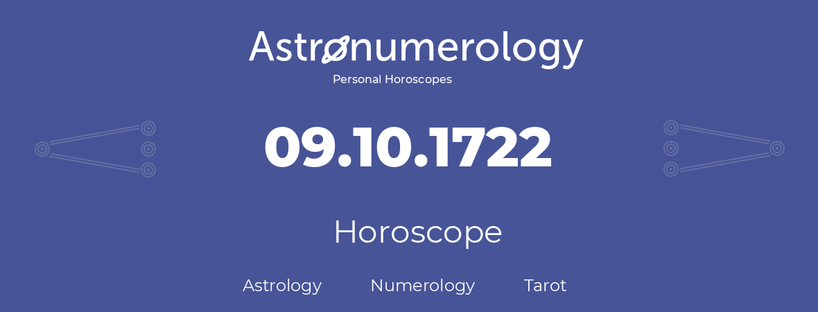 Horoscope for birthday (born day): 09.10.1722 (Oct 09, 1722)