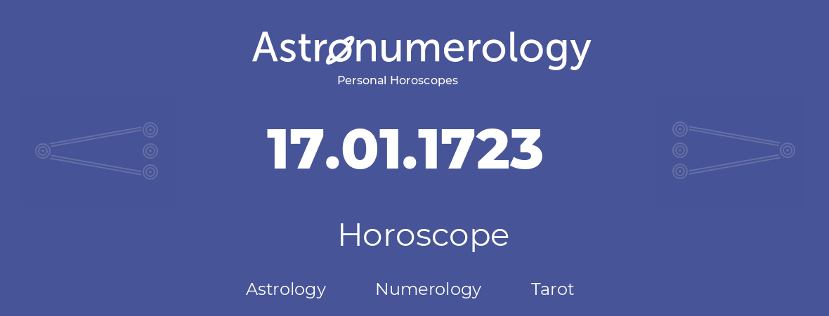 Horoscope for birthday (born day): 17.01.1723 (January 17, 1723)