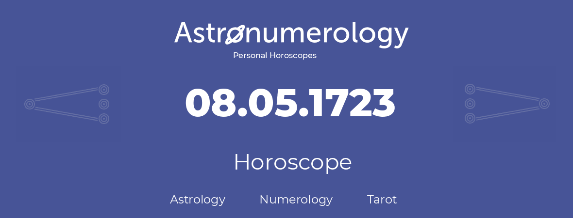 Horoscope for birthday (born day): 08.05.1723 (May 8, 1723)