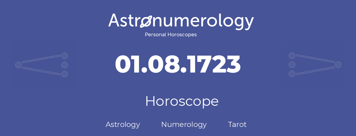 Horoscope for birthday (born day): 01.08.1723 (August 1, 1723)