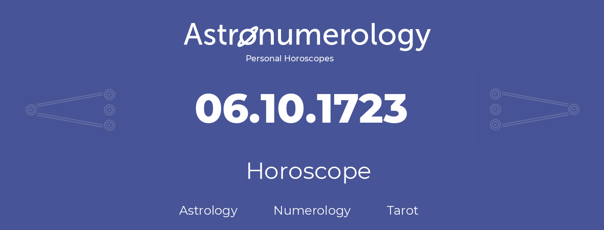 Horoscope for birthday (born day): 06.10.1723 (Oct 06, 1723)