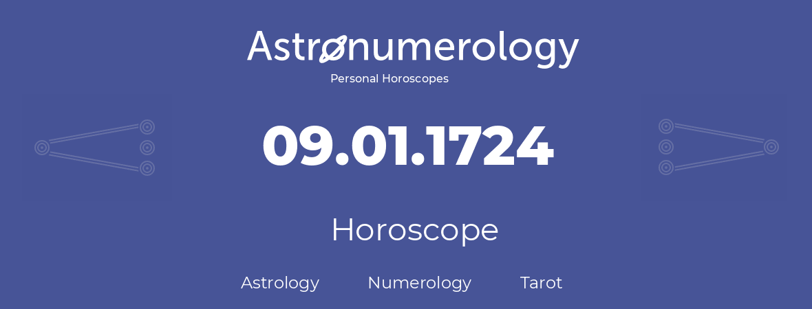 Horoscope for birthday (born day): 09.01.1724 (January 9, 1724)