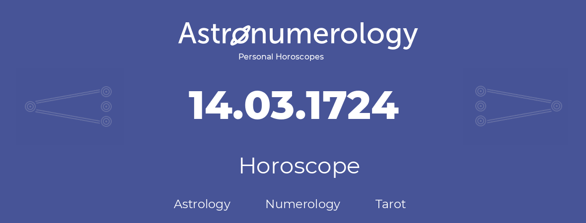 Horoscope for birthday (born day): 14.03.1724 (March 14, 1724)