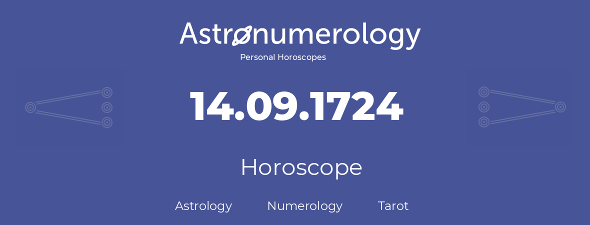 Horoscope for birthday (born day): 14.09.1724 (September 14, 1724)