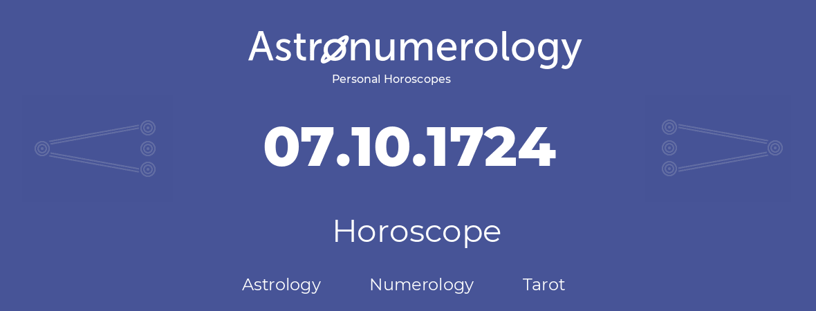 Horoscope for birthday (born day): 07.10.1724 (Oct 7, 1724)