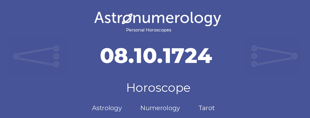 Horoscope for birthday (born day): 08.10.1724 (Oct 08, 1724)