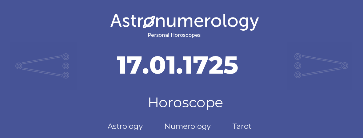 Horoscope for birthday (born day): 17.01.1725 (January 17, 1725)