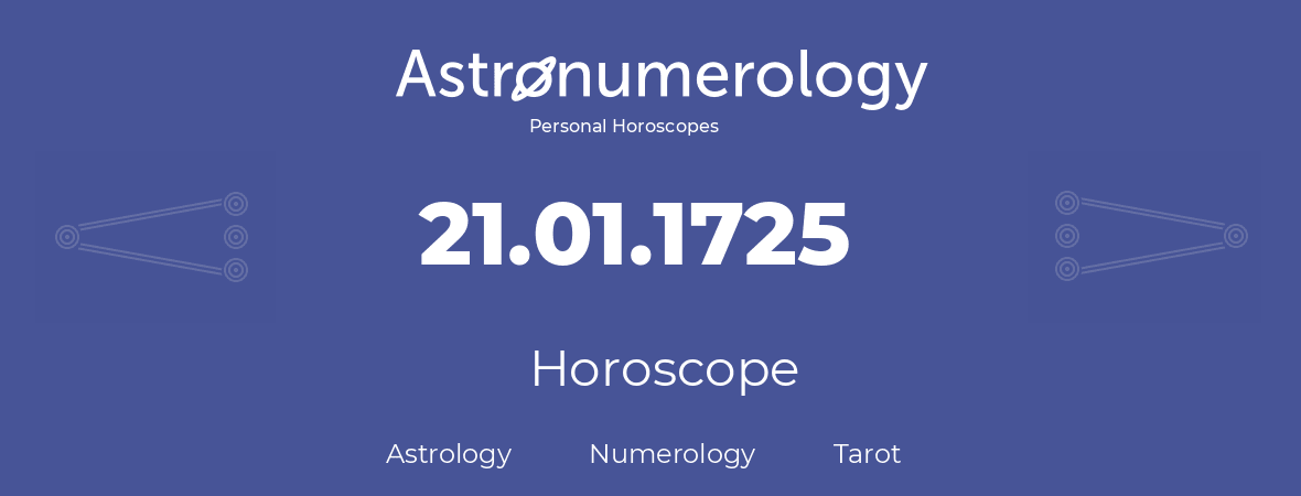 Horoscope for birthday (born day): 21.01.1725 (January 21, 1725)