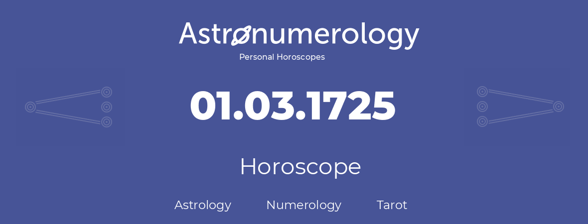Horoscope for birthday (born day): 01.03.1725 (March 1, 1725)