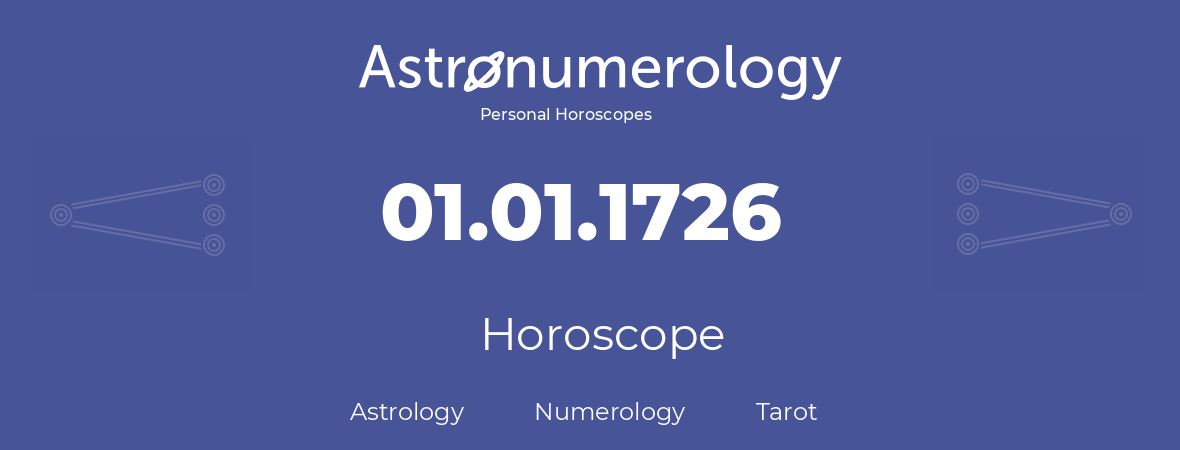 Horoscope for birthday (born day): 01.01.1726 (January 1, 1726)