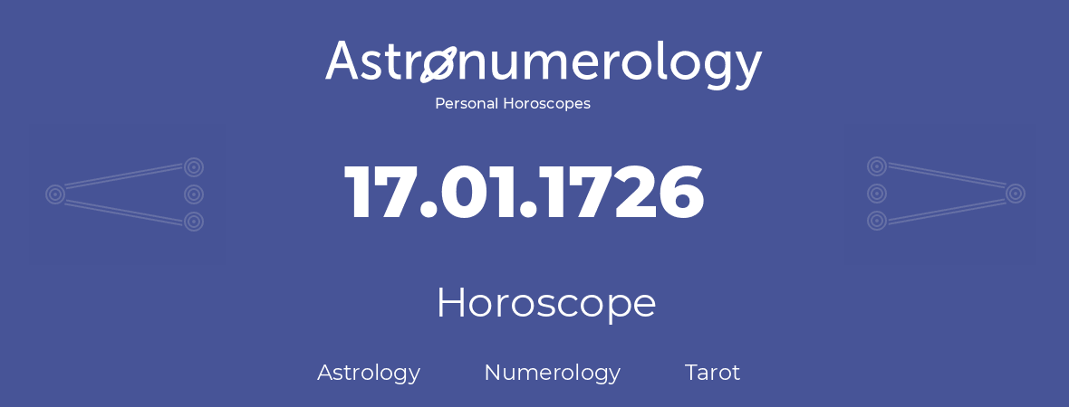 Horoscope for birthday (born day): 17.01.1726 (January 17, 1726)