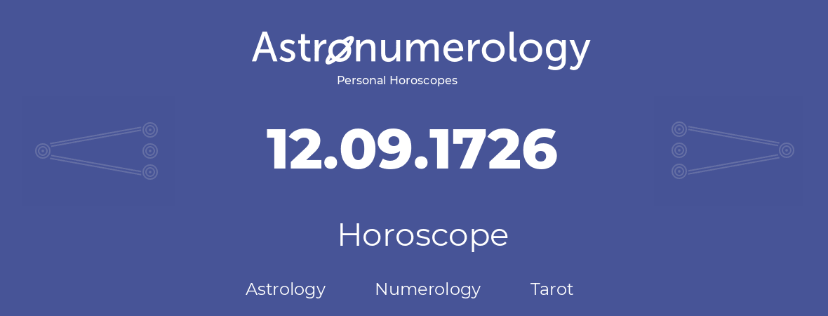 Horoscope for birthday (born day): 12.09.1726 (September 12, 1726)