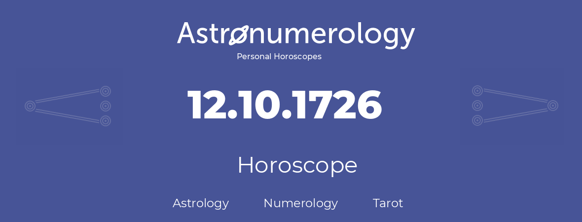 Horoscope for birthday (born day): 12.10.1726 (Oct 12, 1726)