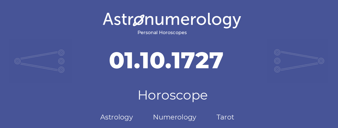 Horoscope for birthday (born day): 01.10.1727 (Oct 01, 1727)