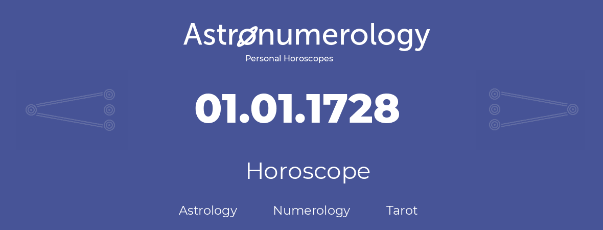 Horoscope for birthday (born day): 01.01.1728 (January 01, 1728)