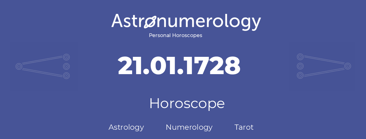 Horoscope for birthday (born day): 21.01.1728 (January 21, 1728)