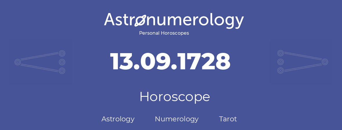 Horoscope for birthday (born day): 13.09.1728 (September 13, 1728)