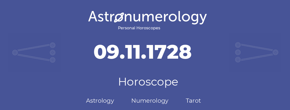 Horoscope for birthday (born day): 09.11.1728 (November 9, 1728)