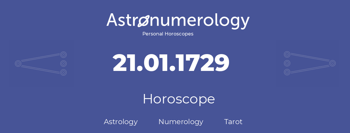 Horoscope for birthday (born day): 21.01.1729 (January 21, 1729)