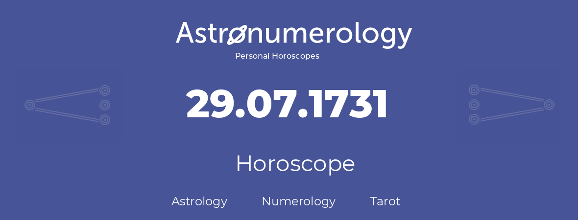 Horoscope for birthday (born day): 29.07.1731 (July 29, 1731)