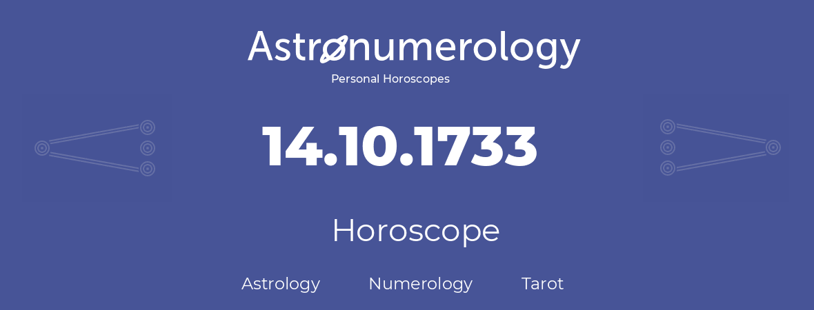 Horoscope for birthday (born day): 14.10.1733 (Oct 14, 1733)