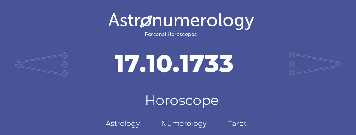 Horoscope for birthday (born day): 17.10.1733 (Oct 17, 1733)